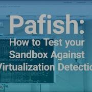 Pafish How To Test Your Sandbox Against Virtualization Detection