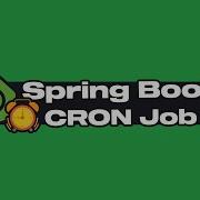 Automate Your Tasks With Spring Boot Cron Jobs