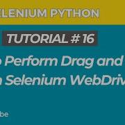 Selenium WebDriver With Python Tutorial 16 How To Perform Drag And Drop In Selenium WebDriver