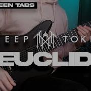 Sleep Token Euclid Guitar Cover W TABS On Screen