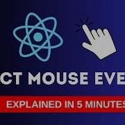 React Mouse Events Explained In 5 Minutes