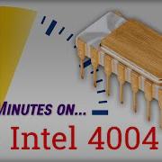 3 Minutes On The Intel 4004 Microprocessor