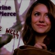 Katherine Pierce Raise Hell