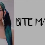 Au Ra Bite Marks Lyrics