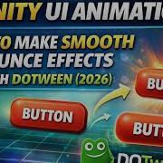 Unity UI Animation How To Make Smooth Bounce Effects With DOTween 2026