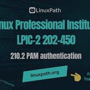LPIC 2 202 450 Exam Full Course Lesson 210 2 PAM Authentication