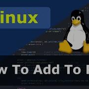 Linux How To Add To Path
