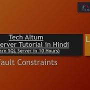 Default Constraint SQL Server Tutorial In Hindi Lesson 19