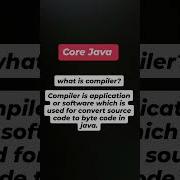Understanding The Java Compiler Converting Source Code To Bytecode
