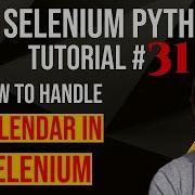 Selenium Python Tutorial 31 How To Handle Calendar In Selenium