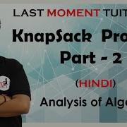 Knapsack Problem With Example In Hindi Part 2 Greedy Method Dynamic Programming AOA Lectures