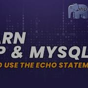Using The Echo Statement PHP For Beginners Learn PHP PHP Programming Learn PHP In 2020