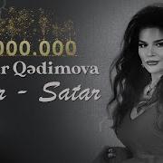Xumar Qədimova Satar Satar Official Video
