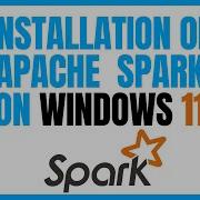 Установка Apache Spark на Windows 11 за 5 минут