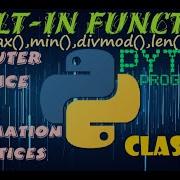 Abs Max Min Divmod Len Round Built In Functions In Python CS IP