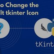 How To Customize The Default Icon Of Tkinter