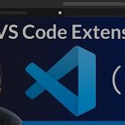 Visual Studio Code Extensions To Improve Your Productivity