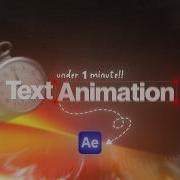 How To Master Text Animation In After Effects Under 1 Minutes