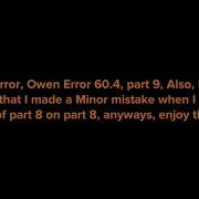 Oscar Error Owen Error 60 4 Part 9 REUPLOAD