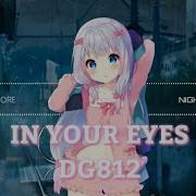 Nightcore In Your Eyes Lyrics