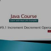 9 1 Increment Decrement Operators Java Course For Beginners With Real Life Examples