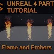 Unreal 4 Particles Tutorial Simple Flame Embers Smoke