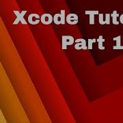 Xcode Tutorial Part 1 Learn Xcode Objective C Swift