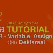 Belajar Java Dasar 08 Variabel Assignment Dan Deklarasi