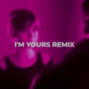 Isabel LaRosa I M Yours Hendragez Remix Wave Trap