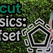 How To Use The Offset Feature Cricut Basics