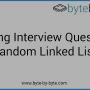 Interview Question Random Linked List