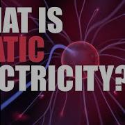 What Is Static Electricity