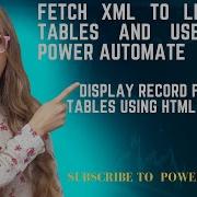 Fetch 2 Tables Records Using FetchXML In Power Automate Show 2 Tables Records In 1 In Portal Pages
