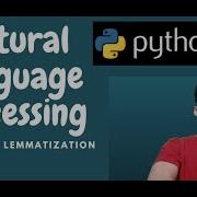 NLP In Python 2 Stemming And Lemmatization