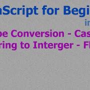 10 JavaScript For Beginner Type Casting Conversion String Integer Float Hindi