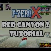 F Zero X Tutorial Red Canyon 2