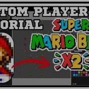 Custom Player Tutorial SMBX2