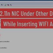 Fix 802 11n NIC Under Other Devices While Inserting WIFI Adapter