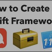 How To Create A Swift Framework Using Xcode 11