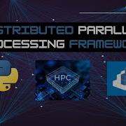 Building A Parallel Processing Framework In Python With MPI4py Step By Step Tutorial