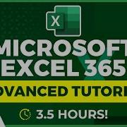 Microsoft Excel 365 Tutorial 3 Hours Of Advanced Excel Training