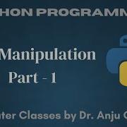 Python List Manipulation Part 1 Computer Classes By Dr Anju Chellani