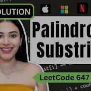 Palindromic Substrings LeetCode 647 Python Leetcode Palindromicsubstrings Blind75