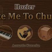 Take Me To Church Hozier Karaoke Acoustic Version