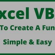 Excel VBA How To Create A Function Simple Easy