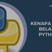 Kenapa Harus Belajar Python