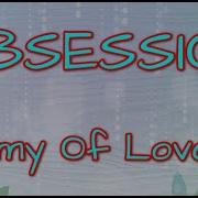 Army Of Lovers Obsession Lyrics