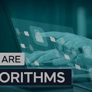 What Are Algorithms
