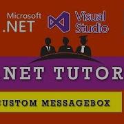 C Net Tutorial In Hindi How To Create Custom MessageBox In WinForms Part 9