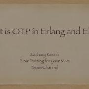 What Is OTP In Erlang And Elixir